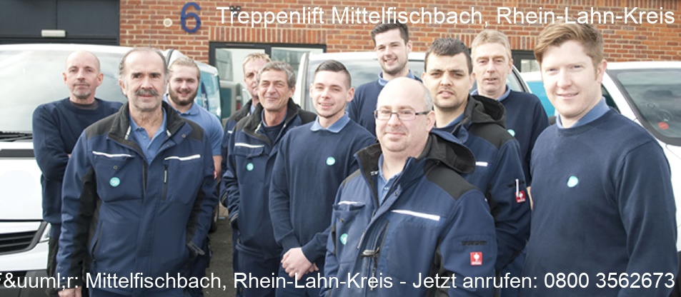 Treppenlift  Mittelfischbach, Rhein-Lahn-Kreis